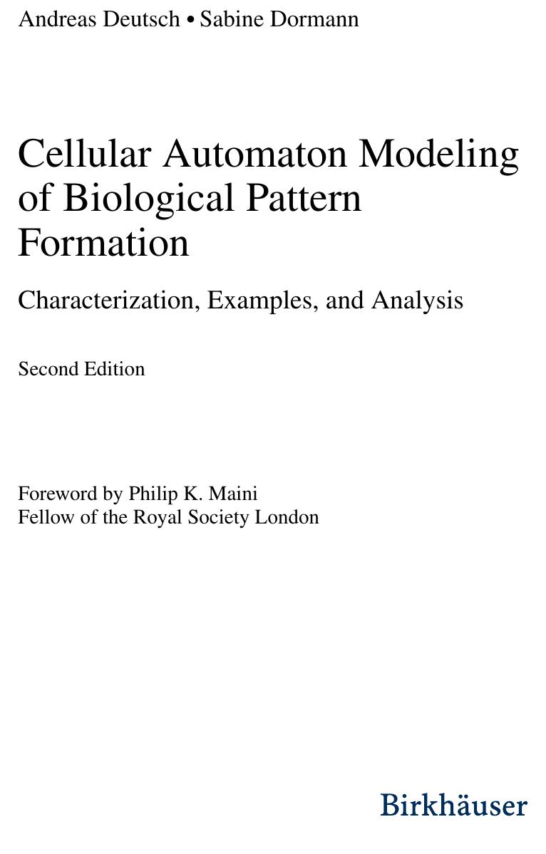 Cellular Automaton Modeling of Biological Pattern Formation by Andreas Deutsch Sabine Dormann