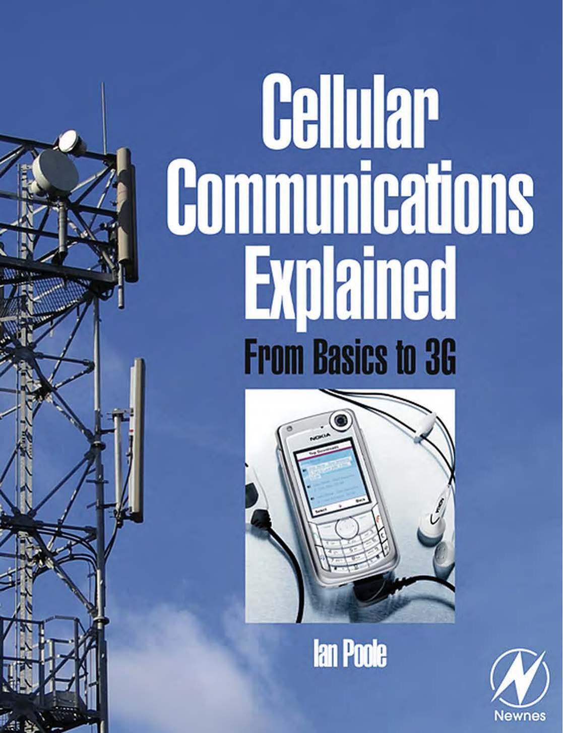 Cellular Communications Explained: From Basics to 3G by Ian Poole