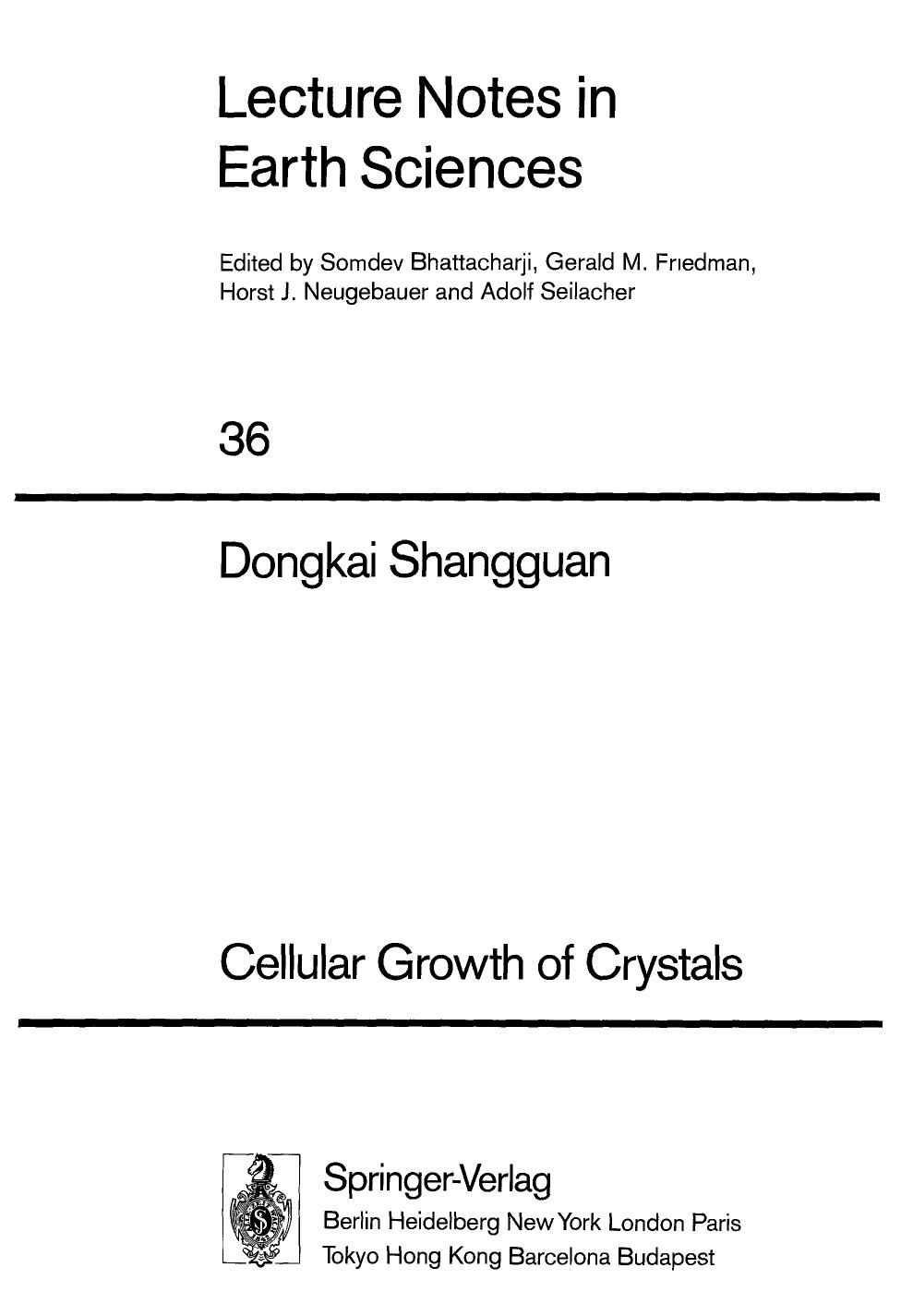 Cellular Growth of Crystals by Dongkai Shangguan (auth.)