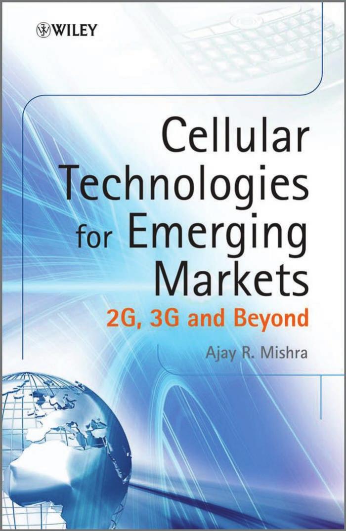 Cellular Technologies for Emerging Markets: 2G, 3G and Beyond by Ajay R. Mishra