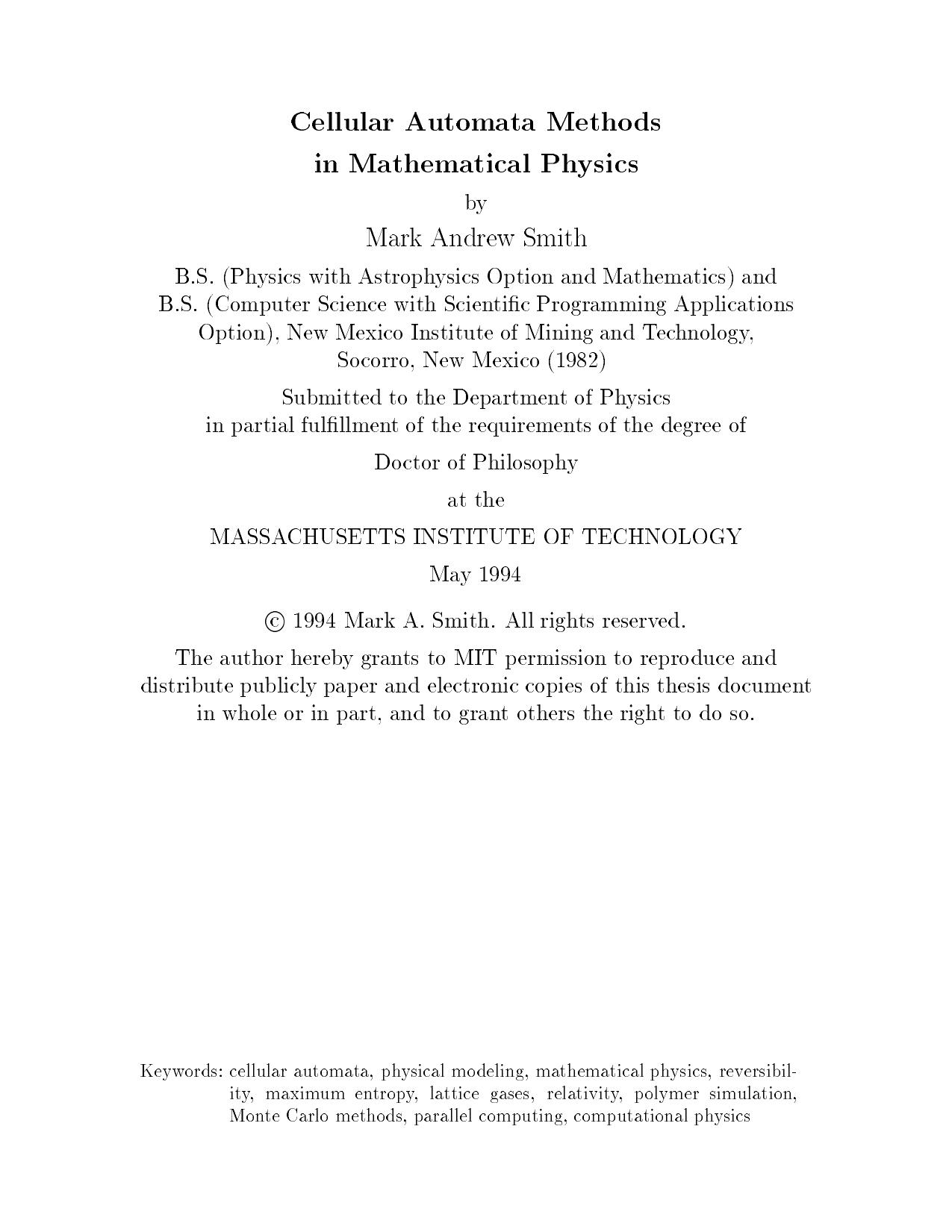 Cellular automata methods in mathematical physics by Smith M.A