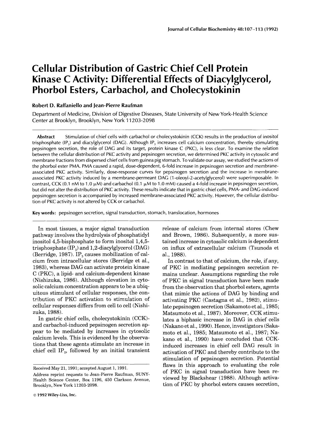 Cellular distribution of gastric chief cell protein kinase C activity: Differential effects of diacylglycerol, phorbol esters, carbachol, and cholecystokinin by Unknown