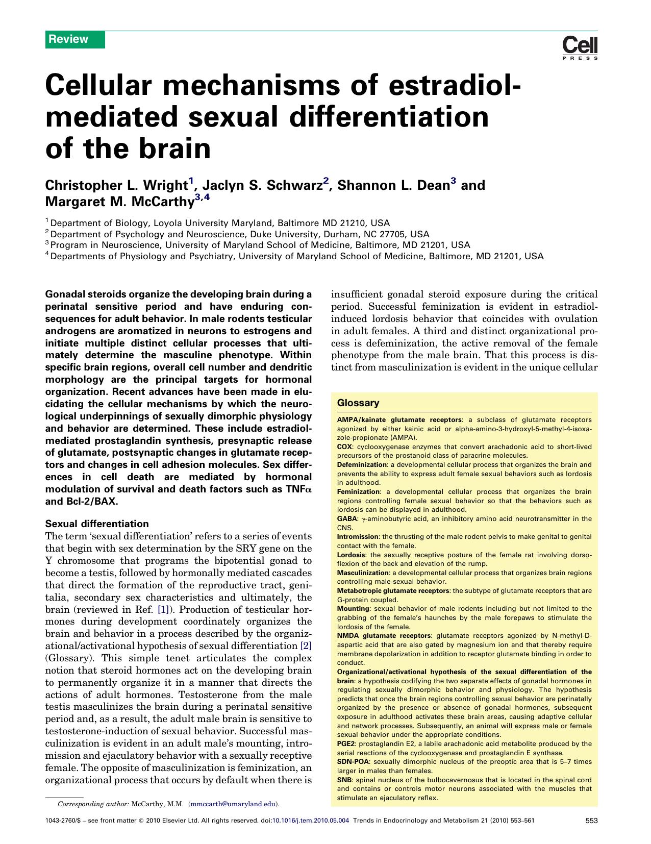 Cellular mechanisms of estradiol-mediated sexual differentiation of the brain by Christopher L. Wright