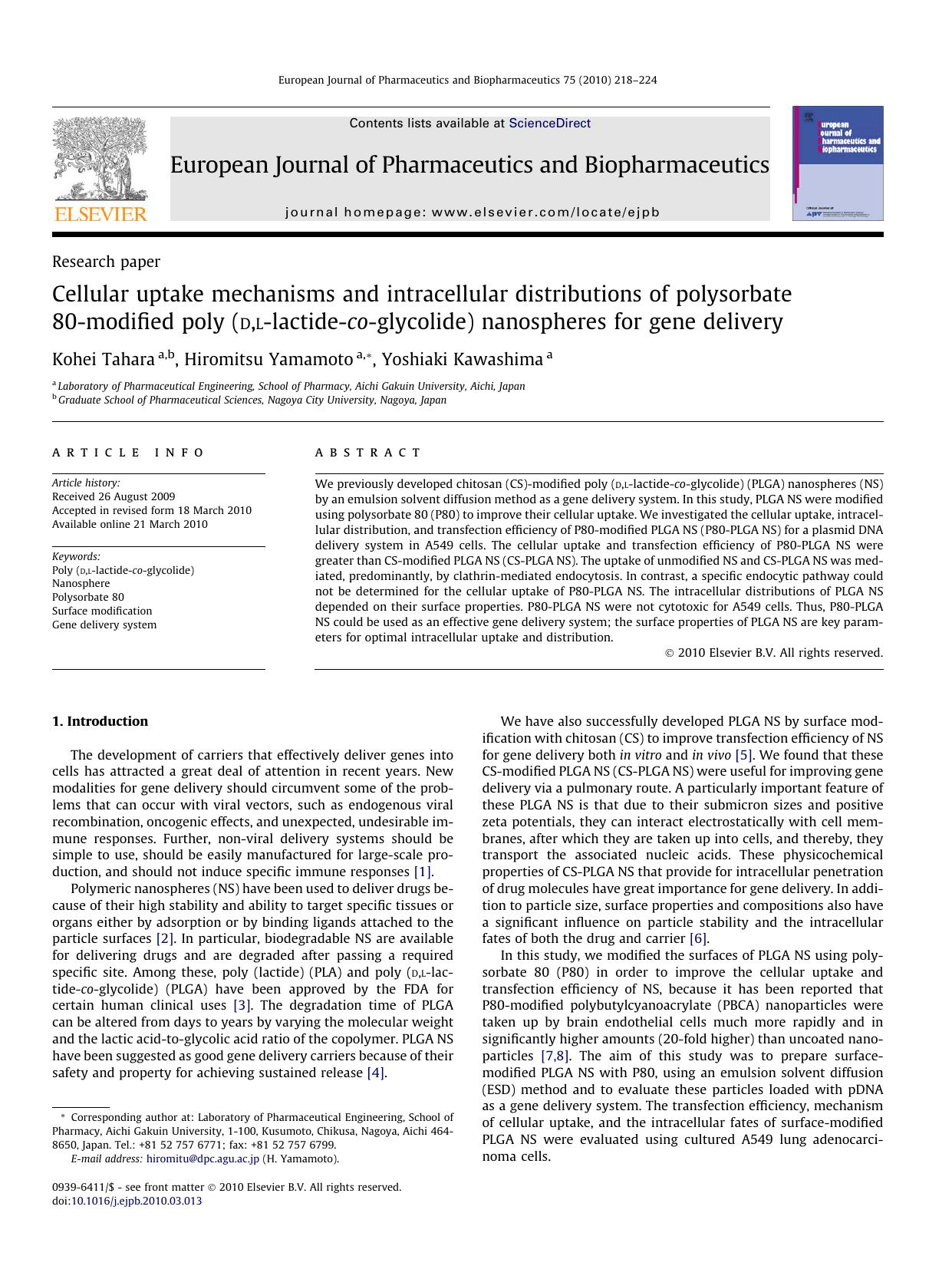 Cellular uptake mechanisms and intracellular distributions of polysorbate 80-modified poly (d,l-lactide-co-glycolide) nanospheres for gene delivery by Kohei Tahara; Hiromitsu Yamamoto; Yoshiaki Kawashima
