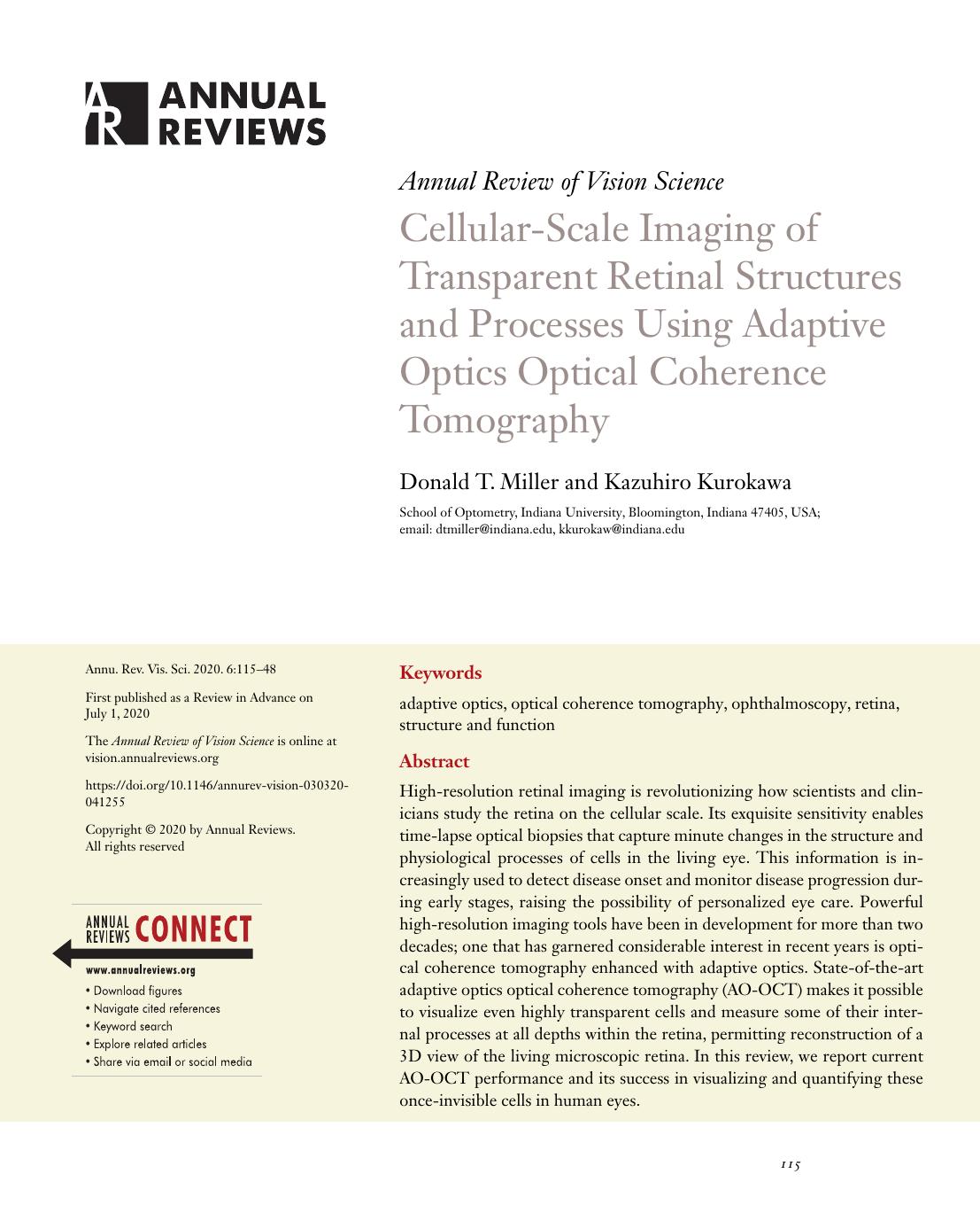 Cellular-Scale Imaging of Transparent Retinal Structures and Processes Using Adaptive Optics Optical Coherence Tomography by Donald T. Miller and Kazuhiro Kurokawa