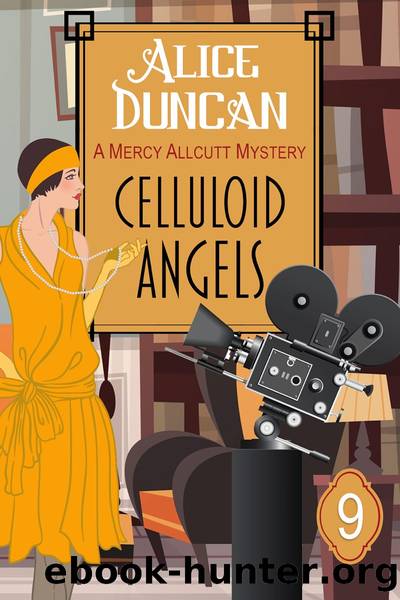 Celluloid Angels (A Mercy Allcutt Mystery, Book 9) by Alice Duncan