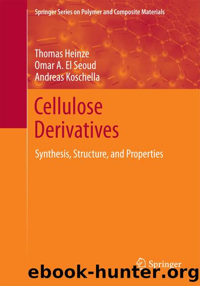 Cellulose Derivatives by Thomas Heinze Omar A. El Seoud & Andreas Koschella