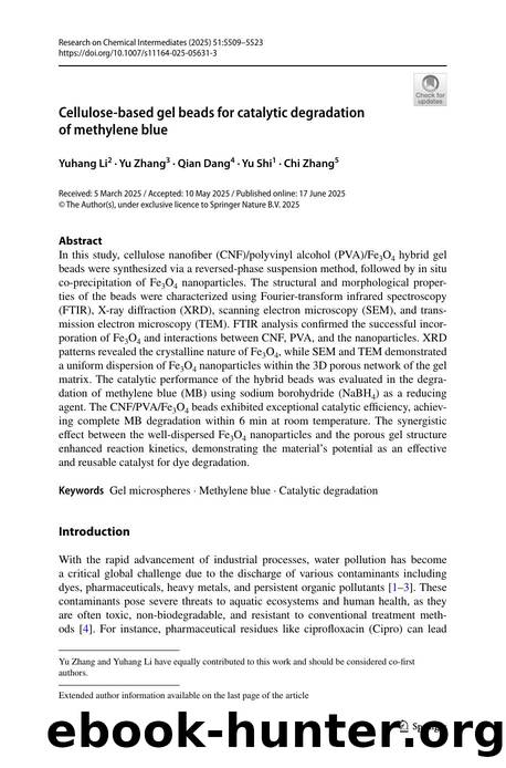 Cellulose-based gel beads for catalytic degradation of methylene blue by Yuhang Li & Yu Zhang & Qian Dang & Yu Shi & Chi Zhang