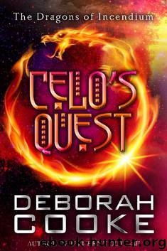 Celo's Quest (The Dragons of Incendium Book 8) by Deborah Cooke