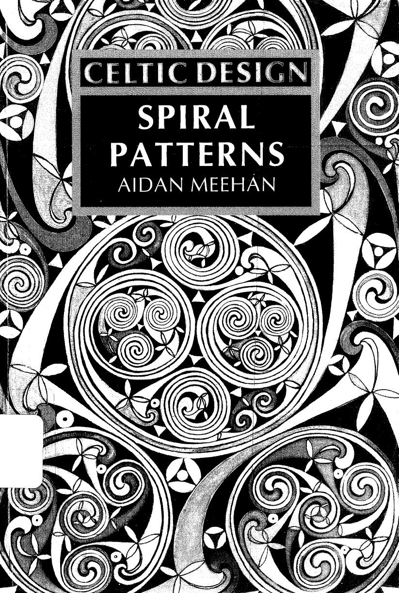 Celtic Design Spiral Patterns by Aidan Meehan