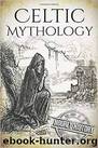 Celtic Mythology by History Hourly