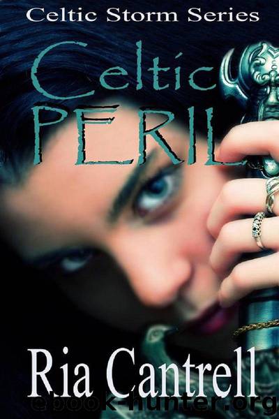 Celtic Peril (Celtic Storm Book 6) by Cantrell Ria