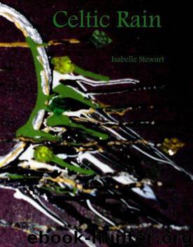 Celtic Rain (The Battle Raven Series) by Isabelle Stewart