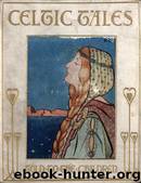 Celtic Tales by Louey Chisholm