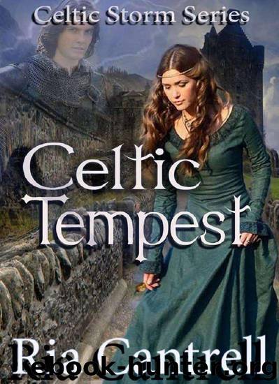 Celtic Tempest (Celtic Storm Series Book 2) by Ria Cantrell