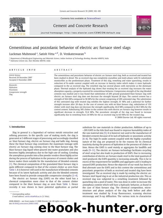 Cementitious and pozzolanic behavior of electric arc furnace steel slags by Luckman Muhmood; Satish Vitta; D. Venkateswaran
