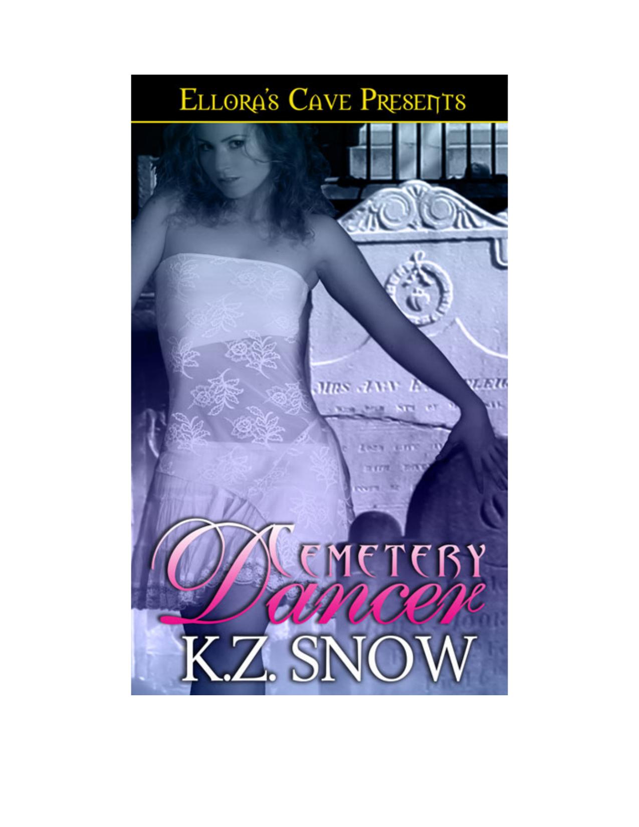 Cemetery Dancer by K.Z. Snow
