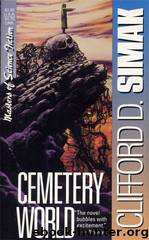 Cemetery World by Clifford D. Simak