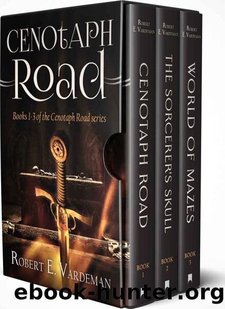 Cenotaph Road Omnibus : Books 1-3 by Robert E. Vardeman