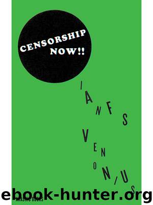 Censorship Now!! by Ian F. Svenonius