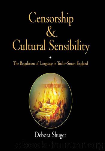 Censorship and Cultural Sensibility by Shuger Debora;