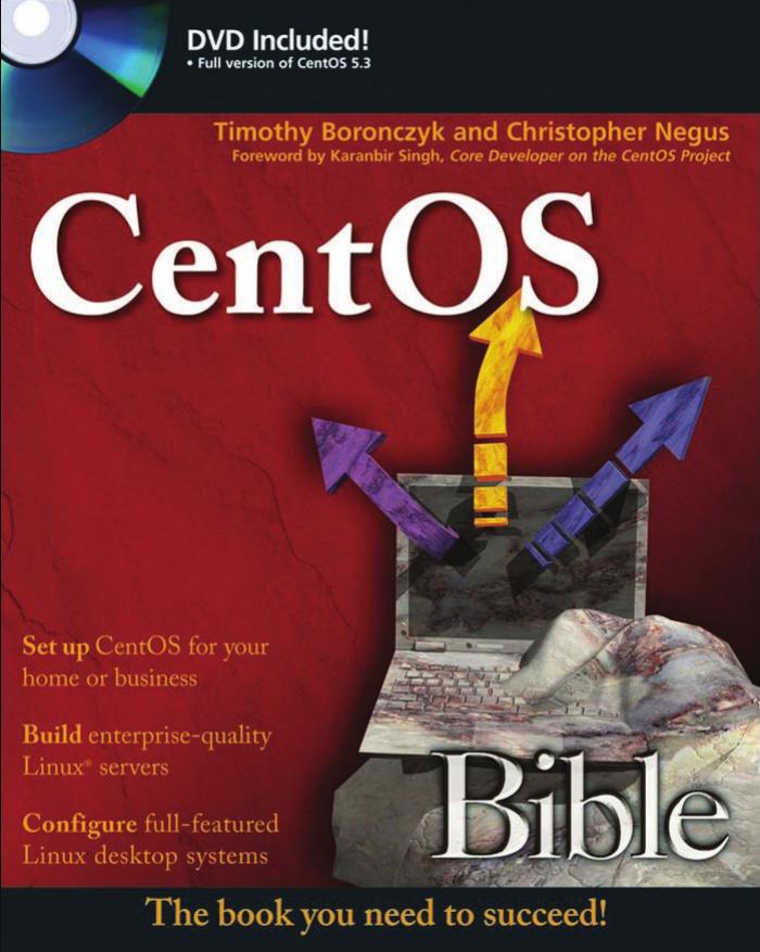 CentOS Bible by Christopher Negus Timothy Boronczyk