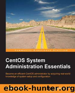 CentOS System Administration Essentials by Andrew Mallett