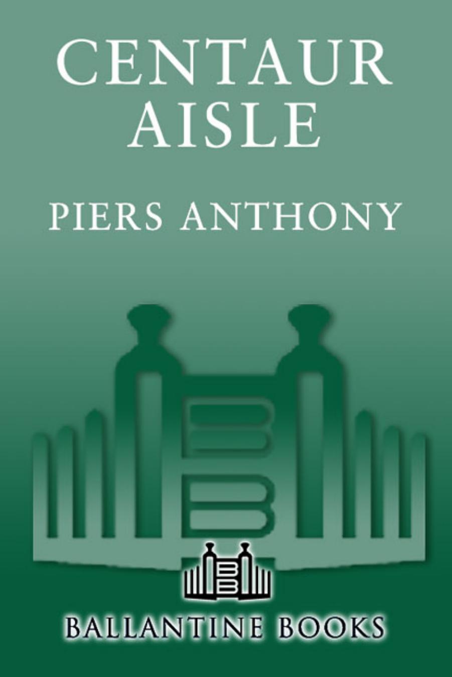 Centaur Aisle by Piers Anthony