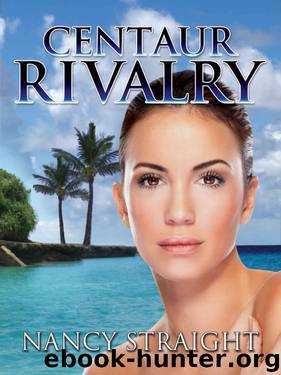 Centaur Rivalry (Touched Series Book 3) by Straight Nancy