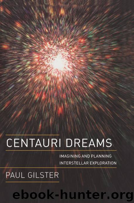 Centauri Dreams Imagining and Planning Interstellar Exploration by Paul Gilster