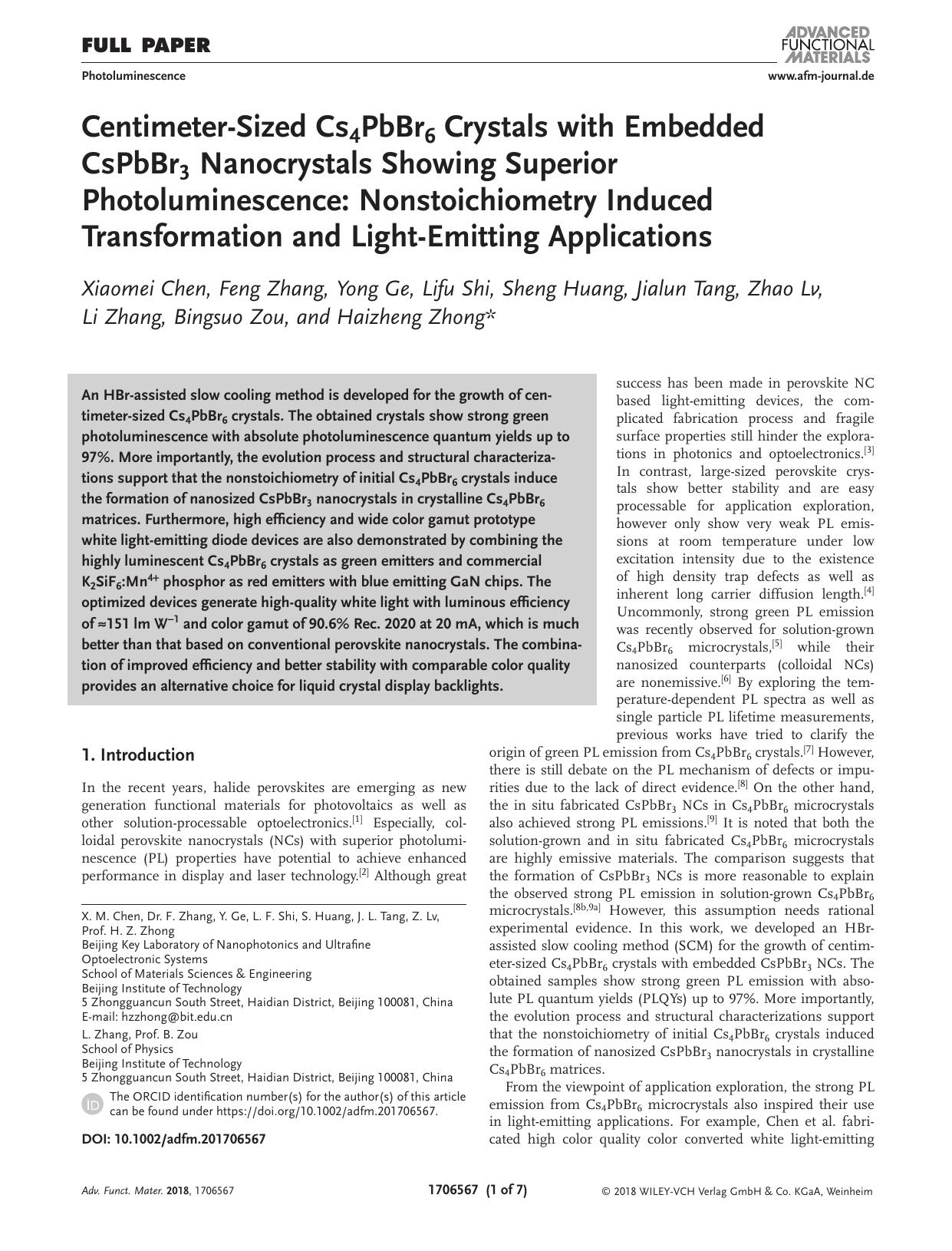 Centimeter‐Sized Cs4PbBr6 Crystals with Embedded CsPbBr3 Nanocrystals Showing Superior Photoluminescence: Nonstoichiometry Induced Transformation and Light‐Emitting Applications by Unknown