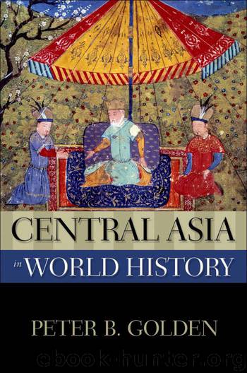 Central Asia in World History (New Oxford World History) by Peter B. Golden
