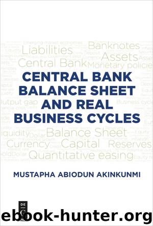 Central Bank Balance Sheet and Real Business Cycles by Mustapha Akinkunmi