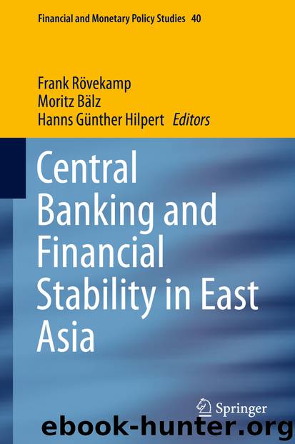 Central Banking and Financial Stability in East Asia by Frank Rövekamp Moritz Bälz & Hanns Günther Hilpert