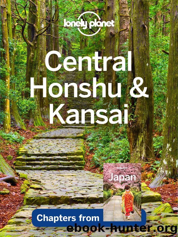 Central Honshu & Kansai by Lonely Planet