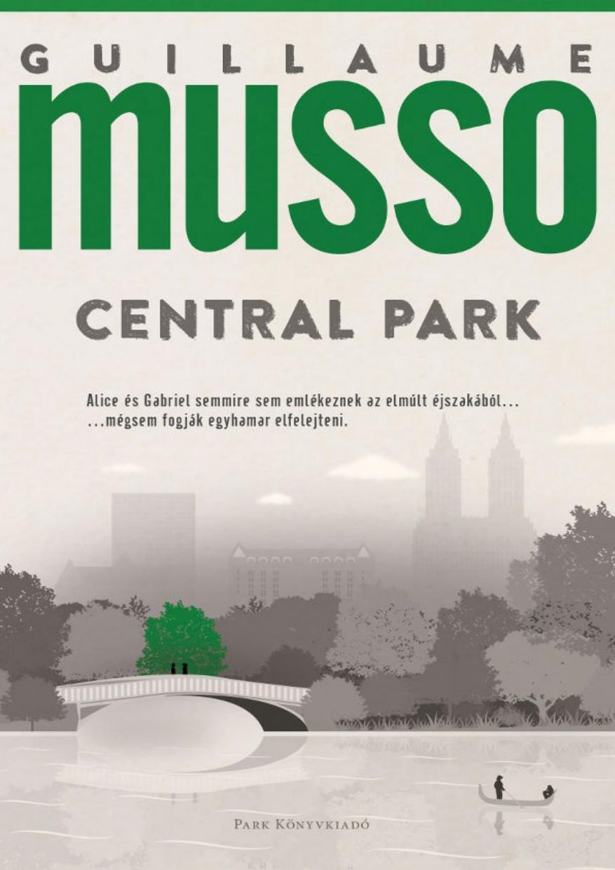 Central Park by Guillaume Musso