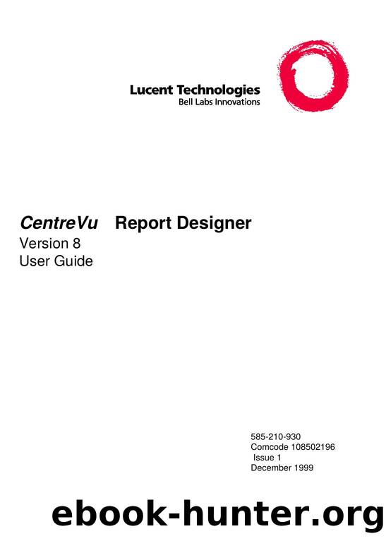 CentreVu Report Designer V8 User Guide by EZ Manuals