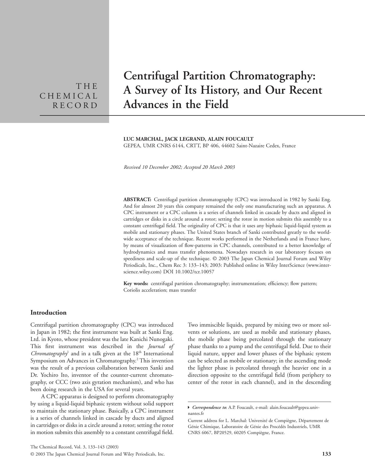 Centrifugal partition chromatography: A survey of its history, and our recent advances in the field by Petty