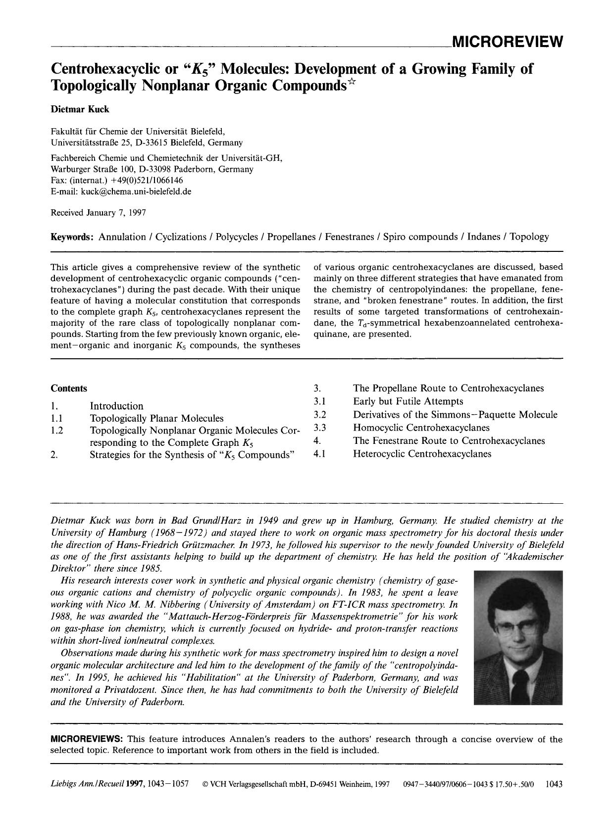 Centrohexacyclic or "K5" Molecules: Development of a Growing Family of Topologically Nonplanar Organic Compounds by Unknown