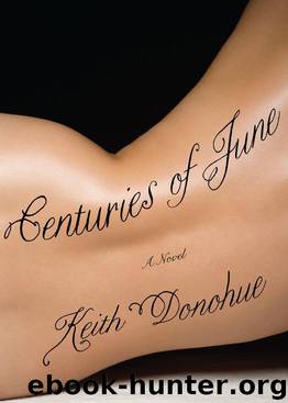 Centuries of June by Keith Donohue