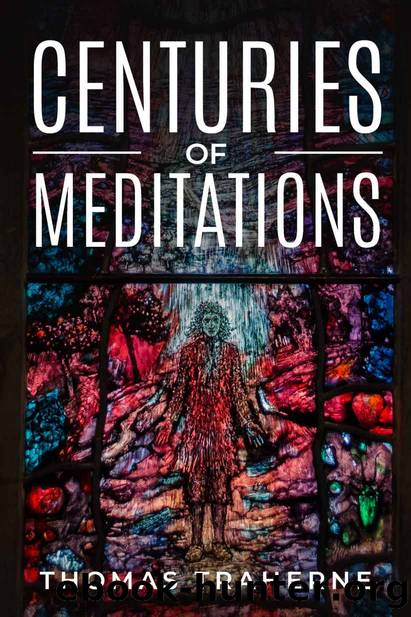 Centuries of Meditations by Thomas Traherne