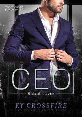 Ceo by Ky Crossfire