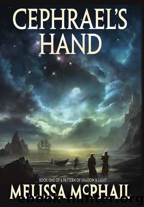 Cephrael's Hand by Melissa McPhail