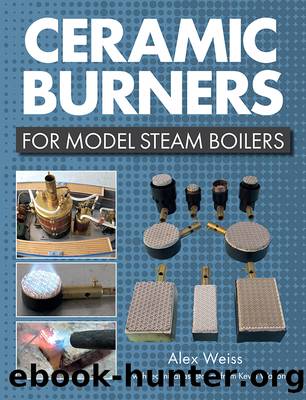 Ceramic Burners for Model Steam Boilers by Weiss Alex; Walton Kevin;