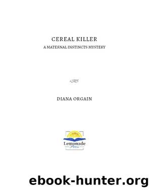 Cereal Killer by Diana Orgain