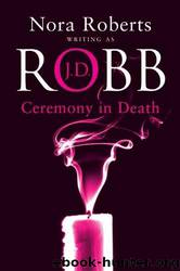 Ceremony in Death by J. D. Robb