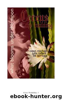 Cereus 01 - Building by Sean Michael