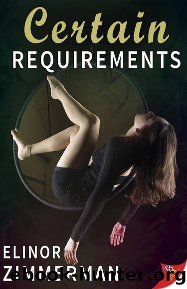 Certain Requirements by Elinor Zimmerman