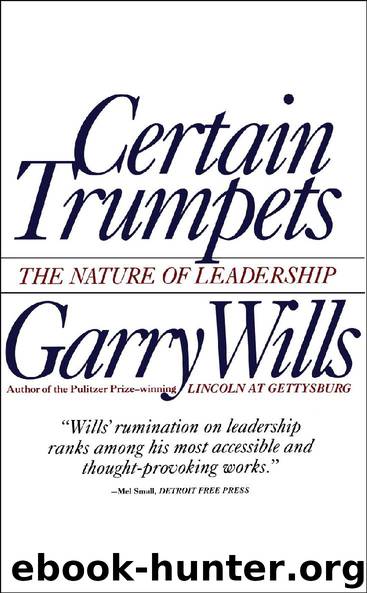 Certain Trumpets by Garry Wills