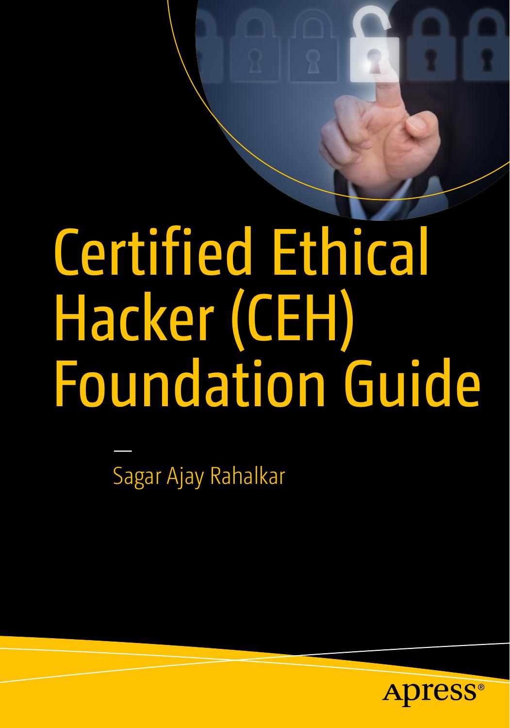 Certified Ethical Hacker (CEH) Foundation Guide by Unknown